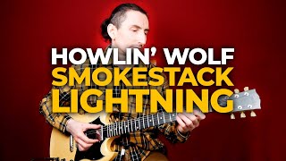 How to play Smokestack Lightning  Howlin Wolf easy guitar lesson [upl. by Wivinia]