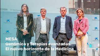 VII Foro mesa de quotGenómica y Terapias avanzadas El nuevo horizonte de la Medicinaquot [upl. by Portugal]