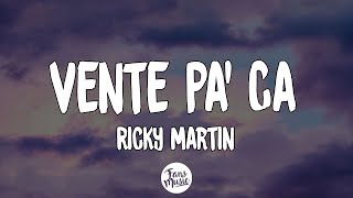 Ricky Martin  Vente Pa Ca ft Maluma LetraLyrics [upl. by Asital]