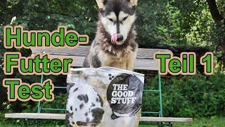 Hundefutter im Test 1  The Good Stuff  Nature Trails [upl. by Idalla]