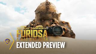 Furiosa A Mad Max Saga  Extended Preview  Warner Bros Entertainment [upl. by Navek]