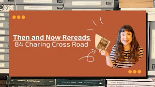 Then And Now Rereads  84 Charing Cross Road [upl. by Cochrane]