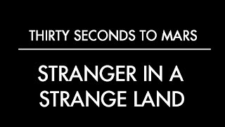 Stranger in A Strange LandThirty Seconds to Mars Subtitulado al Español [upl. by Carilyn]