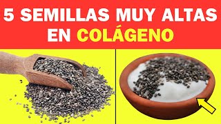 ✅ 5 Semillas Muy Ricas en Colágeno Antienvejecimiento [upl. by Adaner]