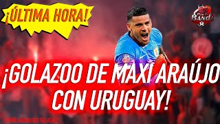 ¡¡EL MEJOR GOL DE COPA AMÉRICA GOLAAAZO DE MAXI ARAÚJO DEL TOLUCA CON LA SELECCIÓN DE URUGUAY [upl. by Yendys]