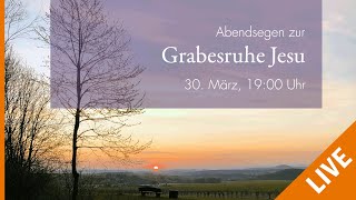 Abendsegen zur Grabesruhe [upl. by Esaj]