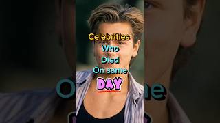 Celebrities who died on the same day celebrities died hollywoodstars facts ytshorts share [upl. by Ticknor]