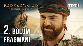 Barbaroslar Akdenizin Kılıcı 2 Bölüm Fragmanı [upl. by Stroud]