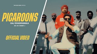 PICAROONS Official Video  Raj Dhadrianala ft MC JD  Randy J  2024 [upl. by Enorej]