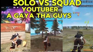 solo vs squad match making to big youtuber 🤯🤯 ADITECH v badge player 🤯ll my reaction🤯🤯 wait for end [upl. by Darrill551]