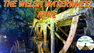 WE EXPLORE THE WELSH WATERWHEEL MINE [upl. by Eirrek]