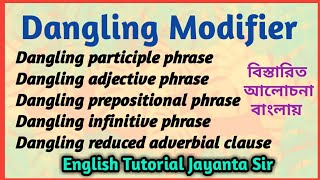 Dangling Modifiers  How to correct dangling modifiers  Illogical participle [upl. by Marb496]