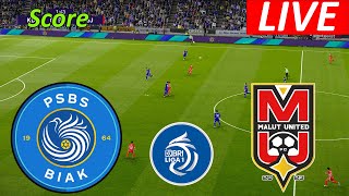 PSBS BIAK VS MALUT UNITED 1 BRI EFOOTBAL STREAM LIVE SCORE HARI INI [upl. by Ferguson]