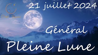 Pleine Lune  Général et Mondial introspection et rayonnement [upl. by Tenej]