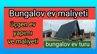 Bungalov ev maliyeti [upl. by Yellek]