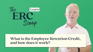 What is the Employee Retention Credit and how does it work [upl. by Nolad]