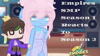 Empires SMP Season 1 Reacts To Season 2  Credits in the description  Thank you for 300 subs [upl. by Lleunamme213]