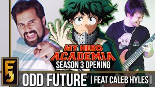 My Hero Academia  quotOdd Futurequot ENGLISH Season 3 Opening Feat Caleb Hyles  FamilyJules [upl. by Mcdermott]