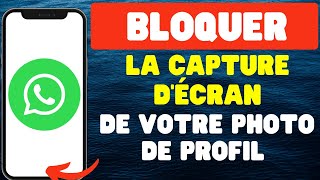 Comment bloquer la capture décran de votre photo de profil sur WhatsApp [upl. by Harbird]