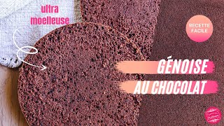 GÉNOISE AU CHOCOLAT  RECETTE FACILE [upl. by Adnawyt]