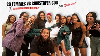 10 femmes vs 1 influenceur  Dj Kawest cherche une meilleure amie pour Christofer CDG [upl. by Yatnod730]