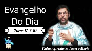 Evangelho do dia 12 de Novembro de 2024 Lucas 17 710 [upl. by Latterll]