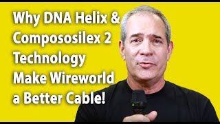 Why Wireworld are the Best Sounding Cables [upl. by Ahtnamys]