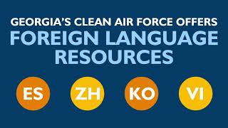 Georgia’s Clean Air Force Offers New Foreign Language Resources [upl. by Colet255]