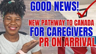 PR ON ARRIVAL FOR CAREGIVERS MOVE TO CANADA WITH YOUR DEPENDANT canada [upl. by Myrtia775]