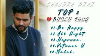 Chandra BrarTop05Song  Chandra Brar latest Punjabi song  Chandra Brar  all Hits song 2024 [upl. by Anerda896]