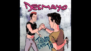 Tanto como tú  Desmayo [upl. by Maurilla990]