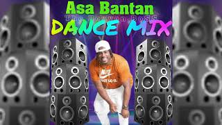 ASA BANTAN DANCING MIX [upl. by Fancy387]