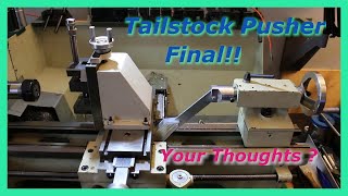 Tailstock Pusher Final [upl. by Enerak379]