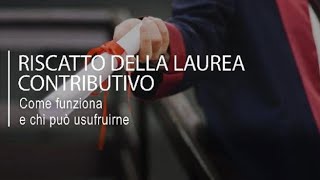 Riscatto della laurea contributivo come funziona e chi può usufruirne [upl. by Nanette777]