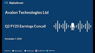 Avalon Technologies Ltd Q2 FY202425 Earnings Conference Call [upl. by Keelby]