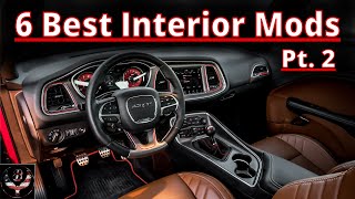 The 6 Best Interior Car Mods  A Pt2 [upl. by Ameen]