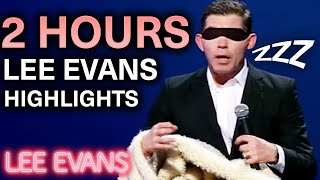 2 HOURS Of Lee Evans Most Popular Sets To Fall Asleep To  Lee Evans [upl. by Ahola787]