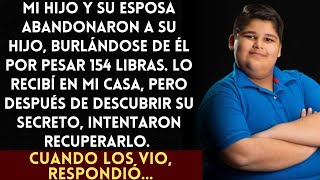 De Rechazado a Querido Cómo Mi Nieto de 70kg Pasó de Despreciado a Valorado [upl. by Yrnehnhoj]