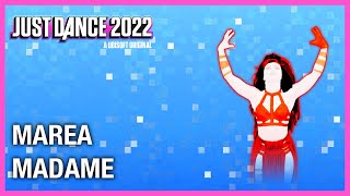 Just Dance 2022  Marea by Madame  Fanmade Mashup [upl. by Aer]