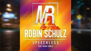 Robin Schulz  Speechless feat Erika Sirola Marius Rüsch  Remix [upl. by Drofhsa]