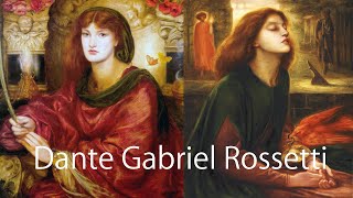 「ラファエル前派の父」ロセッティ（Dante Gabriel Rossettiの絵画集 [upl. by Adnawot]