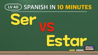 E10Spanish for Beginner quotThe difference between the verbs Ser and Estar” [upl. by Alessig327]