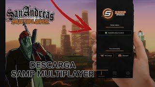 COMO DESCARGAR SAMP MULTIPLAYER PARA ANDROID MUY FACIL  ALEXMOLINA [upl. by Annaerdna]