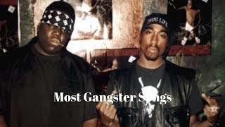 Top 10 Most Gangsta Songs Ever Written [upl. by Rhodes575]