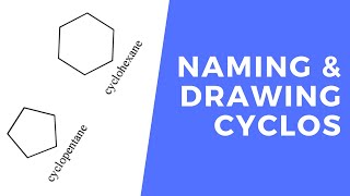 Naming and Drawing Cycloalkanes cycloalkenes amp cycolalkynes [upl. by Nospmis154]