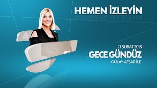 Gece Gündüz 21 Şubat 2018 [upl. by Guthrie273]