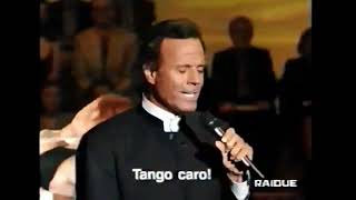 Julio Iglesias El Choclo Tango Italia 1997 [upl. by Nuawd2]