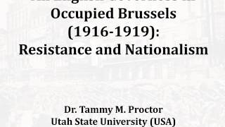 Tammy Proctor An English Governess in Occupied Brussels [upl. by Ylremik]