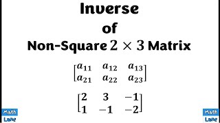 Inverse of Non Square Matrix of Order 2 x 3 [upl. by Bidle748]