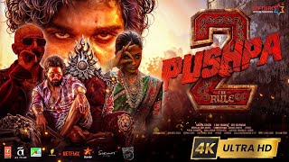 Pushpa 2  The Rule 🔥 FULL MOVIE HINDI 4K HD FACTS  Allu Arjun  Rashmika Mandanna  Fahadh Faasil [upl. by Jandel634]